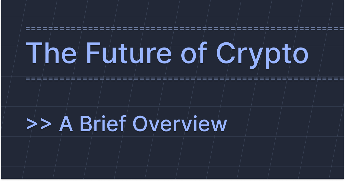 what is the future of crypto