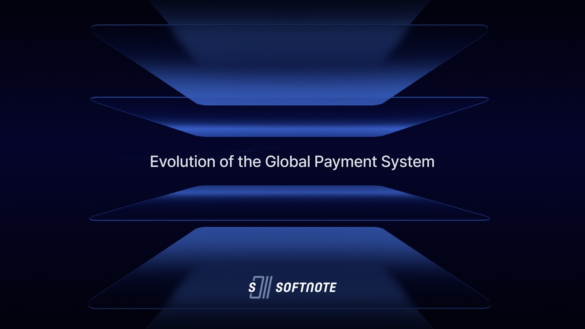 SoftNote – a True Evolution of the Global Payment System