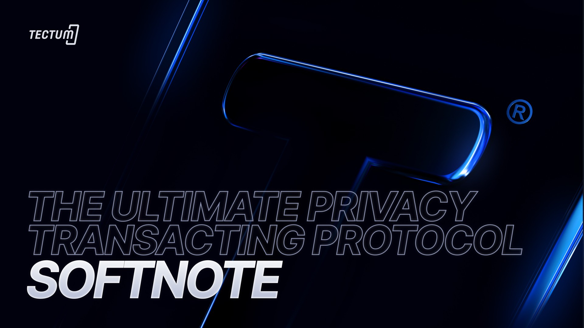 SoftNote – The Ultimate Privacy Transacting Protocol