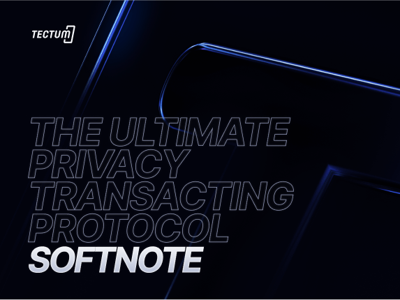 SoftNote – The Ultimate Privacy Transacting Protocol