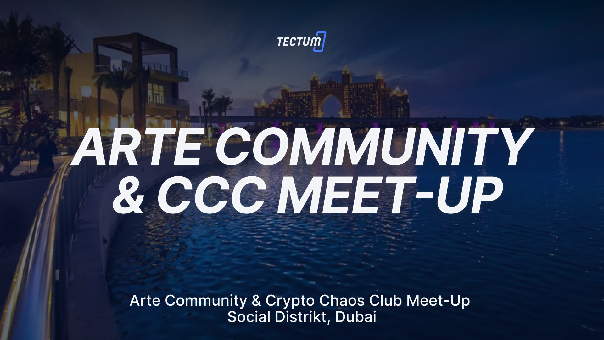 Meet Tectum at the Arte Community & Crypto Chaos Club Meet-Up