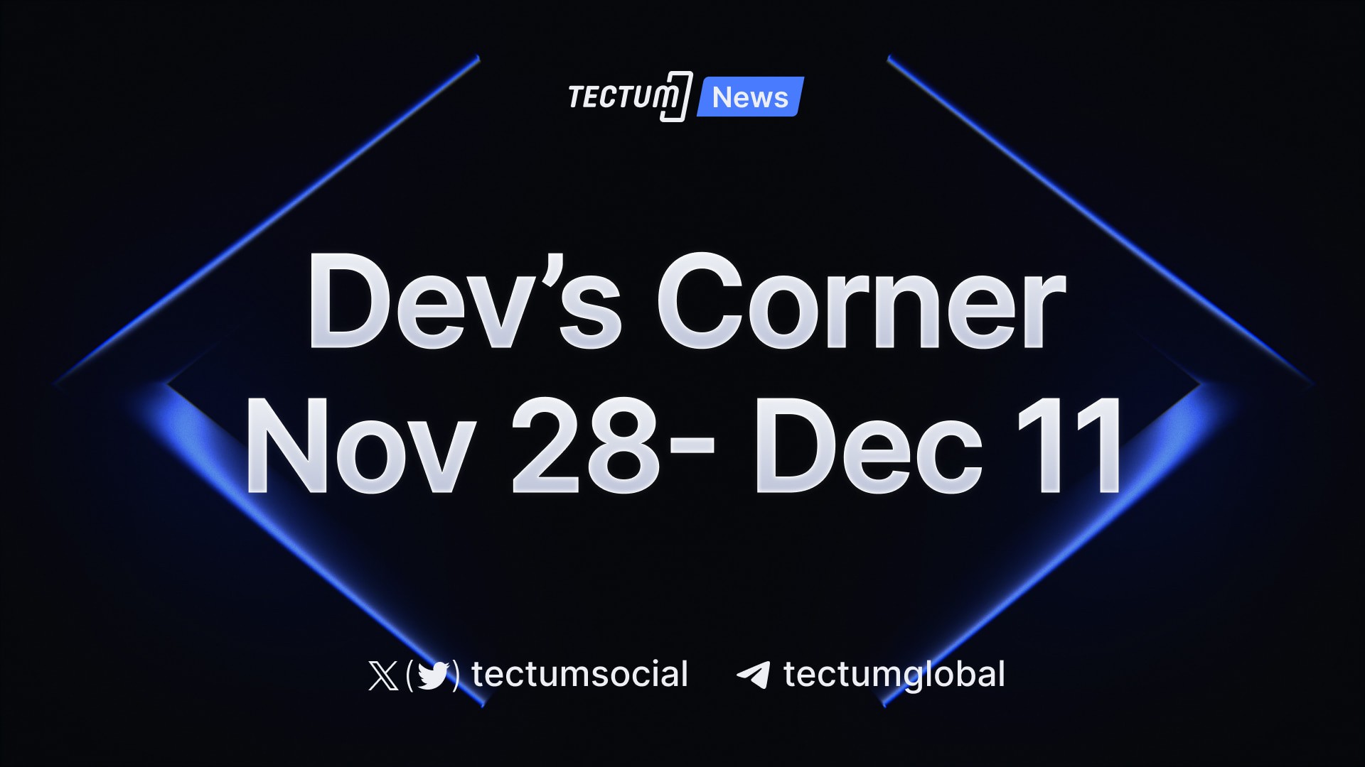 Tectum Developers Corner December 11th Update