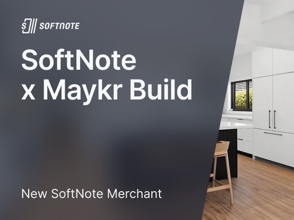 Meet MAYKR Build – The Latest SoftNote Merchant