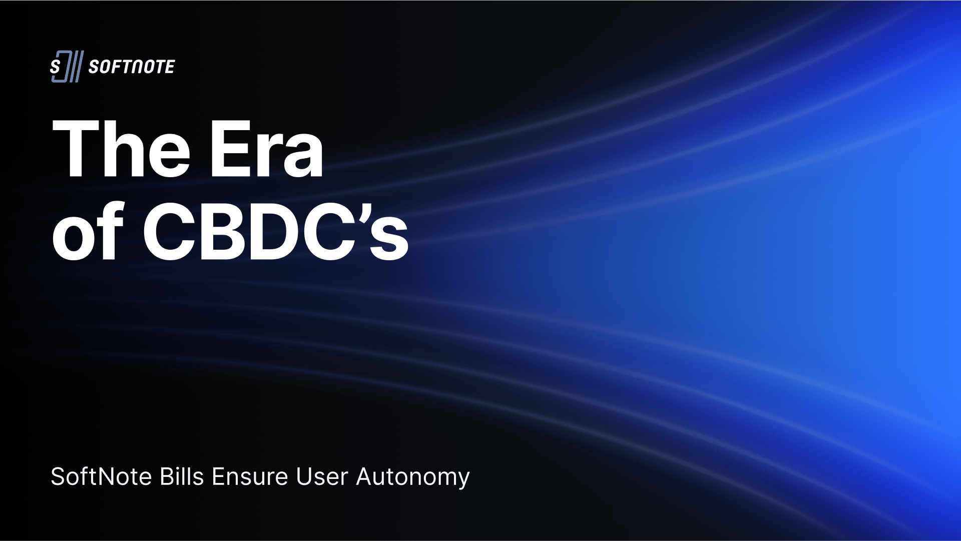 CBDCs and User Autonomy