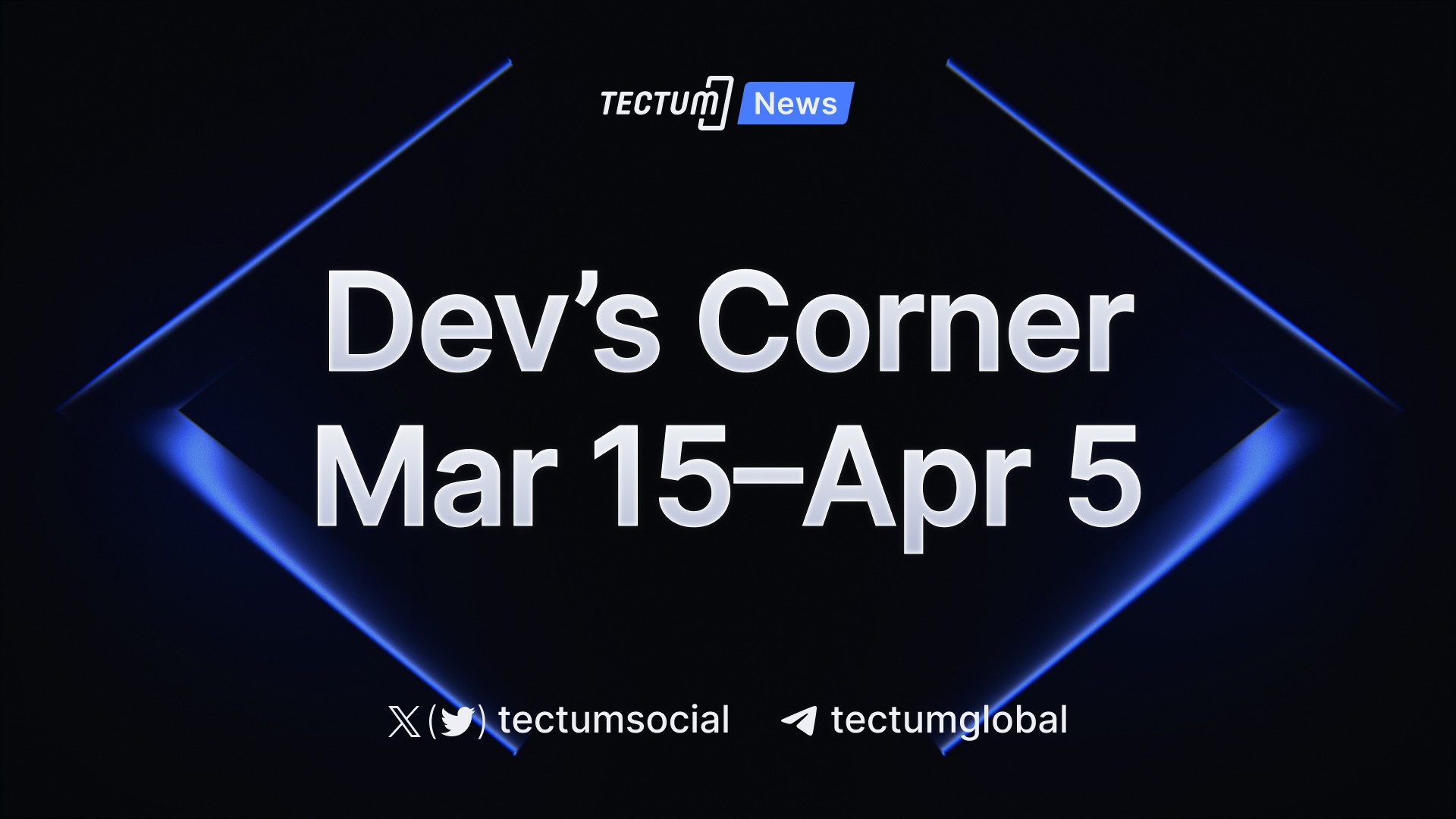 Tectum Developers Corner April 5th Update