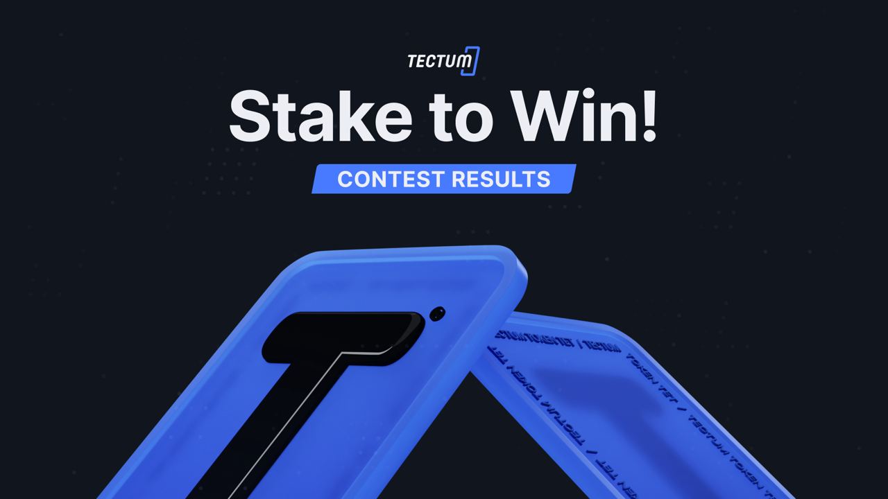 TET Staking Contest: Tectum Announces Winners of $10,000 Prize Pool