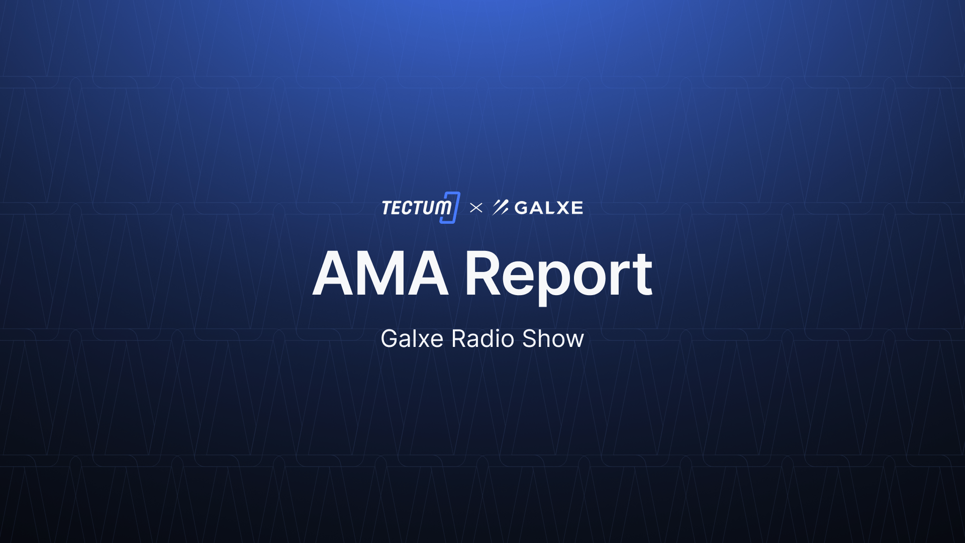 Report of the Tectum AMA Held on the 20th June on Galxe Radio Show