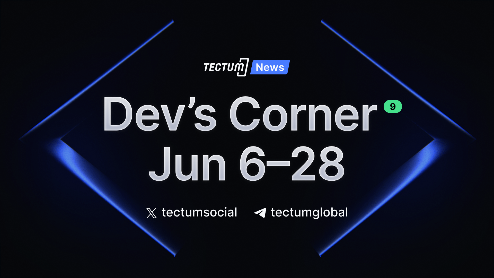 Tectum Developers Corner June 28th Update